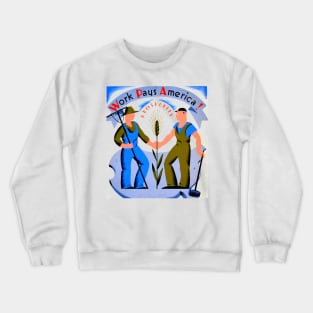 WPA-WORK PAYS AMERICA Crewneck Sweatshirt